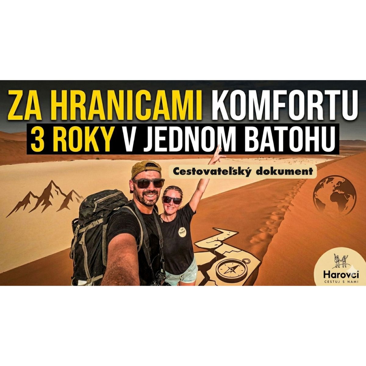 Za hranicami komfortu - Cestovateľský dokumentárny film